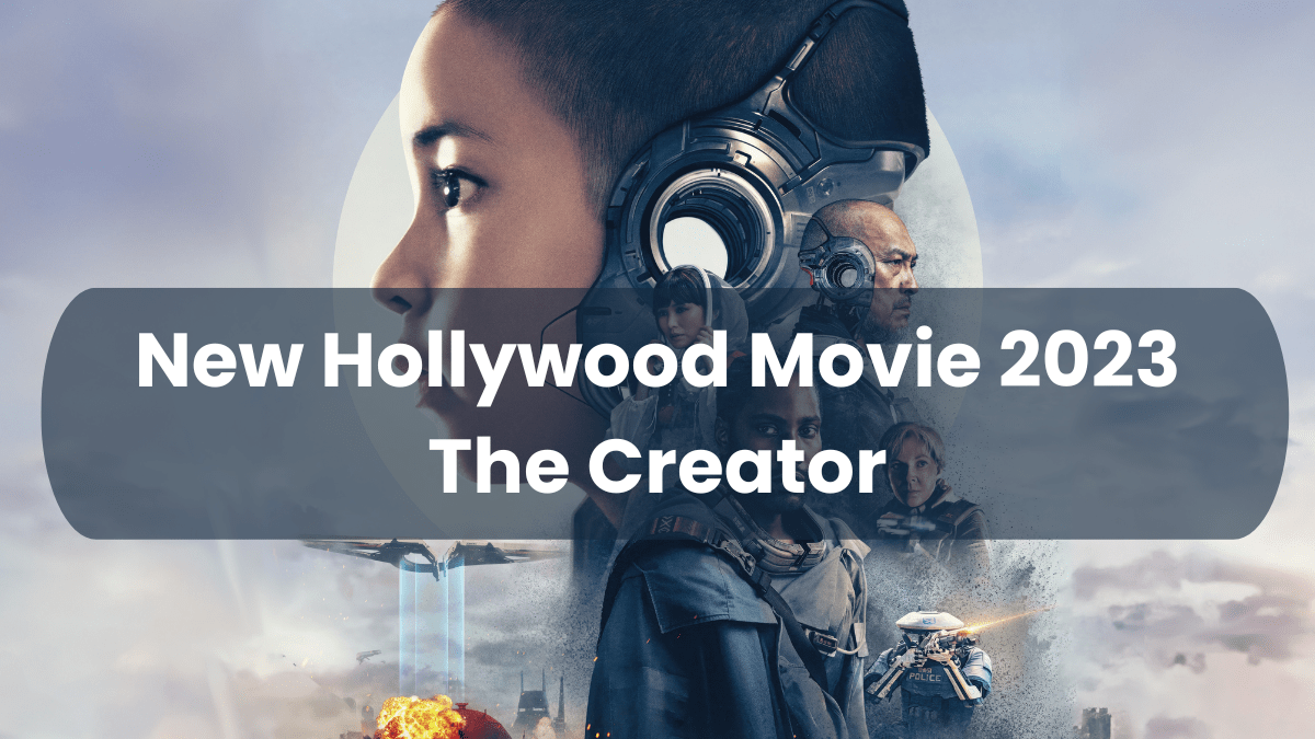 New Hollywood Movie 2023-The Creator