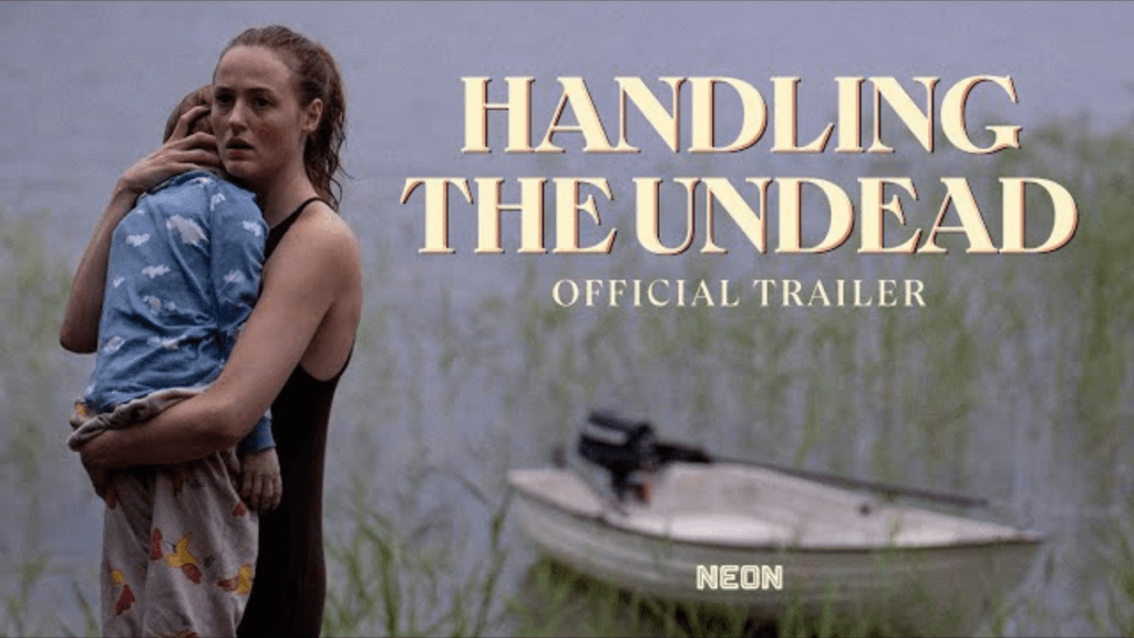 Handling the Undead Movie (2024)