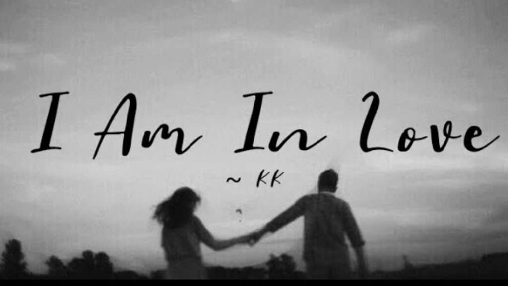 I Am In Love Lyrics