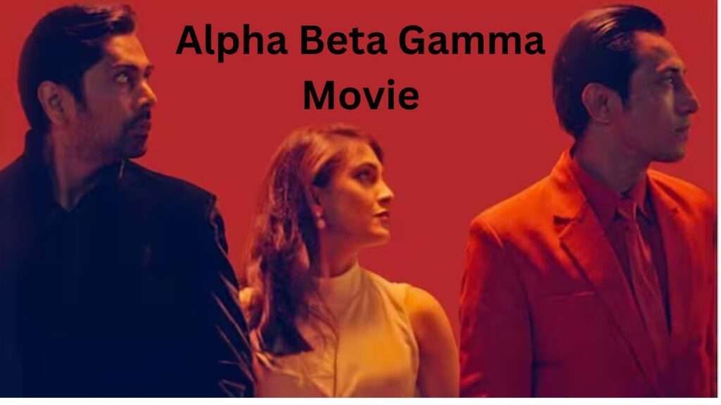 Alpha Beta Gamma Movie